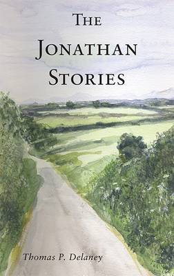 Thomas P. Delaney: The Jonathan Stories [2013] paperback