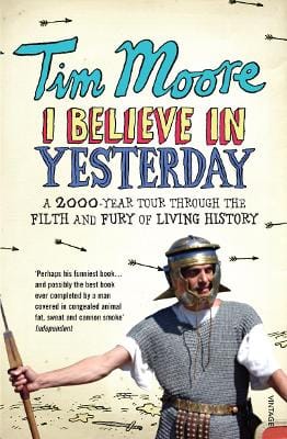 Tim Moore: I Believe In Yesterday [2009] paperback