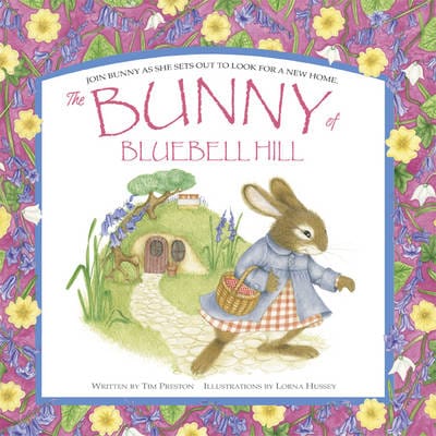 Tim Preston: The Bunny Of Bluebell Hill [2013] paperback
