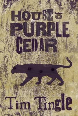 Tim Tingle: House of Purple Cedar [2014]