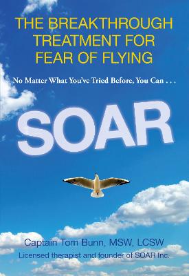 Tom Bunn: Soar [2013] paperback