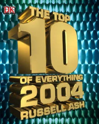 Top 10 Of Everything 2004 (The)