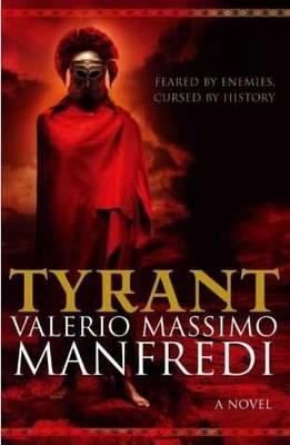 Valerio Massimo Manfredi: Tyrant [2005] trade paperback