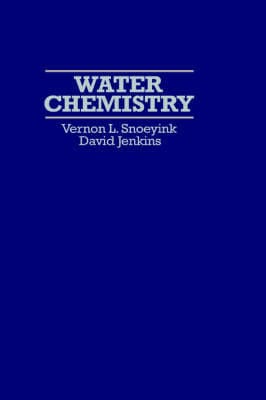 Vernon L. (University of Illin Snoeyink: Water Chemistry [1980]