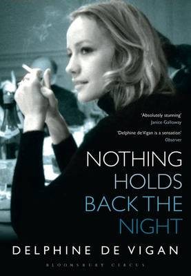 Vigan Delphine De: Nothing Holds Back the Night [2013] paperback