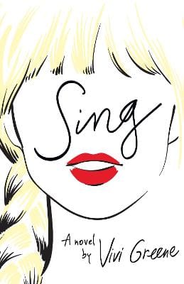 Vivi Greene: Sing [2016] paperback
