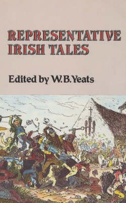 W. B. Yeats: Representative Irish Tales [1979] paperback