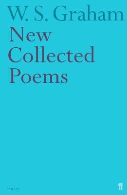 W.S. Graham: New Collected Poems [2005] paperback