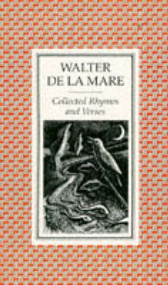 Walter de la Mare: Collected Rhymes and Verses [1989] paperback