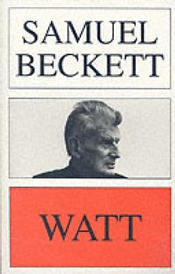 Samuel Beckett: Watt [1970]