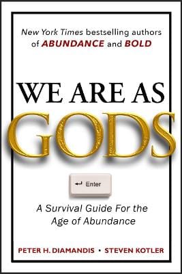 Steven Kotler: We Are As Gods [2026]
