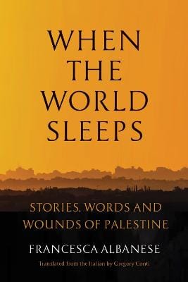 Francesca Albanese: When the World Sleeps [2026]