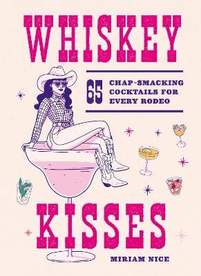 Miriam Nice: Whiskey Kisses [2026]