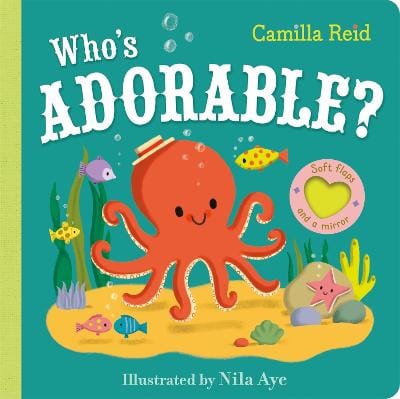 Camilla Reid: Who's Adorable? (Soft Flaps 9) [2026]