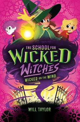 Will Taylor: The School for Wicked Witches 3 [2025]