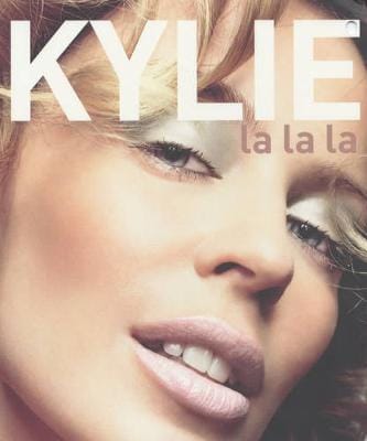 William Baker & Kylie Minogue: Kylie: La La La [2003]