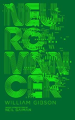 William Gibson: Neuromancer [2016] hardback