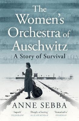 Sebba Anne: Women’s Orchestra Of Auschwitz [2026] paperback