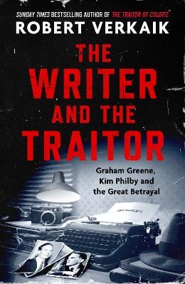 Robert Verkaik: The Writer and the Traitor [2026]