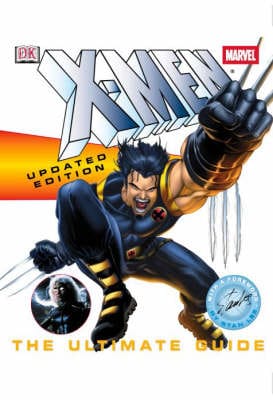 X-Men The Ultimate Guide: Updated Edition