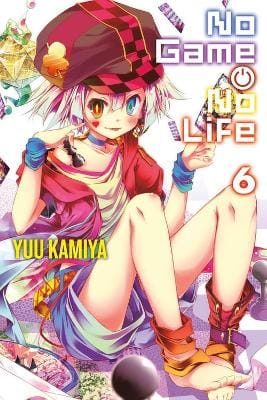 Yuu Kamiya: No Game No Life, Vol. 6 [2017] paperback